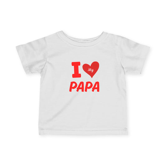 I Love My Papa Infant Tee, Cute Baby Shirt, Father's Day Gift, Baby Shower