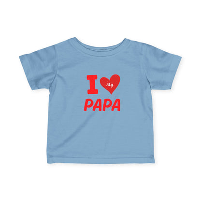 I Love My Papa Infant Tee, Cute Baby Shirt, Father's Day Gift, Baby Shower