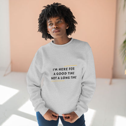 Unisex Crewneck Sweatshirt with Fun Quote, Comfy Casual Wear, Gift for Friends, Cozy Loungewear, Perfect for Parties, Birthday Gift