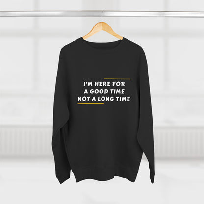 Unisex Crewneck Sweatshirt with Fun Quote, Comfy Casual Wear, Gift for Friends, Cozy Loungewear, Perfect for Parties, Birthday Gift